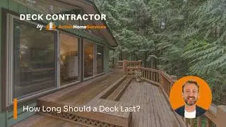 How Long Should a Deck Last? - Deck Contractor