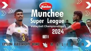 Munchee National Super league Volleyball 2024 | CEB vs Maliban Set 1
