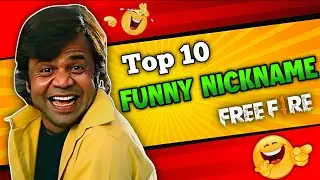 Top 10 Funny Nickname For Free Fire || Free Fire Nickname [Part-14]