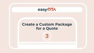 Building a Custom Travel Package in EasyOTA