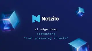 Protecting AI Agents from Tool Poisoning with Netzilo AI Edge