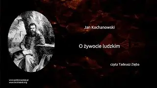 Jan Kochanowski - O żywocie ludzkim