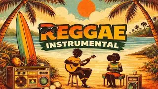 Sunny Reggae Instrumental ☀️ | Feel-Good Caribbean Vibes