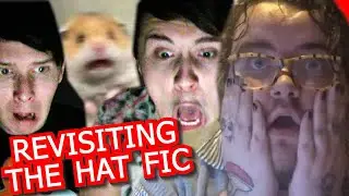 revisiting the hat fic (dan and phil cursed fanfiction)