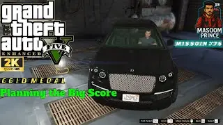 GTA V Enhanced | Mission #76 Planning the Big Score | Story Mission Gameplay | #gta5 #masoomprince