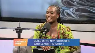 The AM Club (Lifestyle Daily)  BUILD UP TO NPP PRIMARIES : WHO LEADS THE PARTY ?