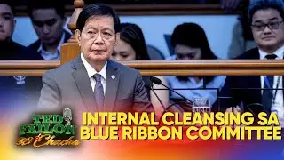 Internal cleansing sa Blue Ribbon Committee, isasagawa | Ted Failon & DJ Chacha