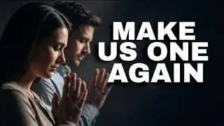 When God Is Silent, He Is Still Working 🔁 | Prayer for Reconciliation & Restoration