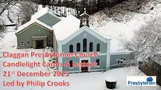 Claggan & Orritor Presbyterian Churches' Joint Carol Service 21st December 2025 A