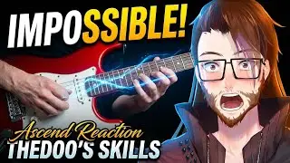 I'm AMAZED by TheDooo's guitar skills on Ascend! | Reacting to TheDooo