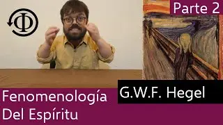 Hegel - Fenomenología del Espíritu - Introducción (2/3)