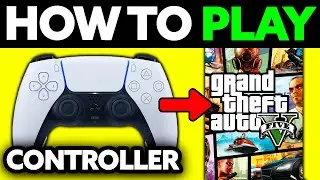 Как играть в GTA 5 с контроллером PS4/PS5 на ПК Rockstar Launcher (2025)