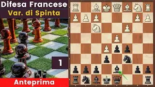 Lezioni di Scacchi per Abbonati - Difesa Francese di Spinta, Variante Euwe -  Anteprima