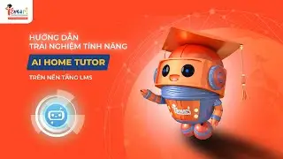 5 BƯỚC SỬ DỤNG AI HOME TUTOR - GIA SƯ AI CỦA iSMART TR&Ecirc;N iPRO CỰC ĐƠN GIẢN