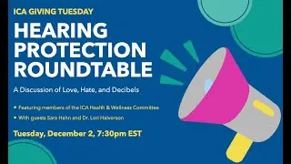 Giving Tuesday 2025: Health and Wellness Roundtable Discussion: Hearing Protection