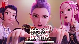 K-Pop Demon Hunters Movie RECAP