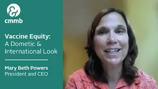 Mary Beth Powers on Vaccine Equity: A Domestic & International Look | CMMB