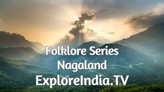 Indian Tribal Folklore from Nagaland 4 | Short Stories | Popular Folk Tales | Indian Heritages