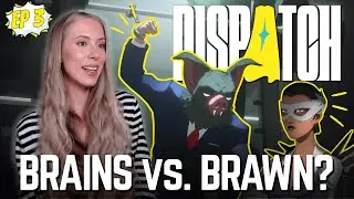 DISPATCH First Blind Playthrough | Episode 3 | Gameplay Reaction 2026