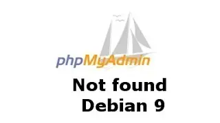 localhost/phpmyadmin not found Debian 9