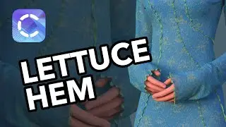 Create a Lettuce Hem in CLO