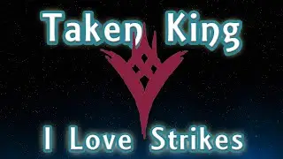 Destiny - Taken King Strike Playlist is Amazing!