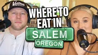 Must try Restaurants in Salem! ~ Moving to Oregon