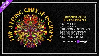The String Cheese Incident 8/9/25