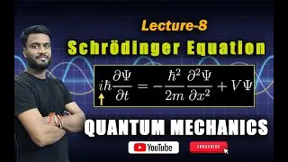 L-8 | How Schr&ouml;dinger Built His Famous Equation! Step-by-Step Derivation Explained 