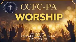 CCFC first week  first year Sunday Worship 01/04/2026