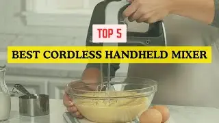 Best Cordless Handheld Mixer | No Cords, No Mess (Top Picks)