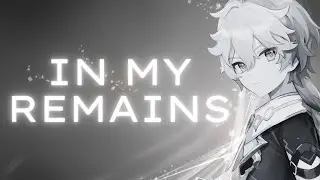 Linkin Park - In My Remains Genshin Impact AMV/GMV