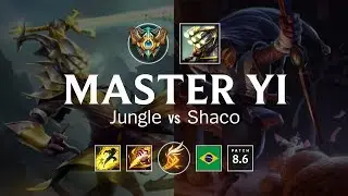 Master Yi Jungle vs Shaco - BR Challenger Patch 8.6