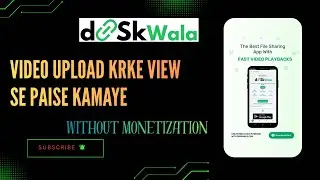 Diskwala App Kaise Use Kare| Video Upload Karke View Se Paise Kamaye| full tutorial 