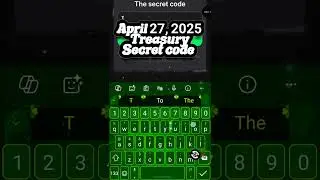 Treasury Secret Code | Treasury today Secret Code | April 27, 2025 Treasury Secret Code