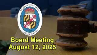 Board Meeting - August 12, 2025