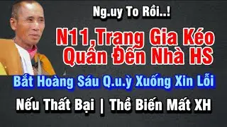 Nguy To | N11,,Trạng Gia Kéo Quân Đến Gặp Hoàng Sáu | Bắt HS Q.u.ỳ Xin Lỗi #suminhtue