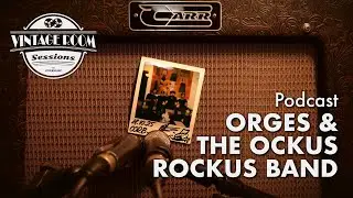 Orges & The Ockus-Rockus Band - Vintage Room Sessions - Podcast