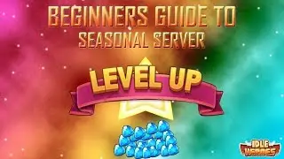 Idle Heroes - Beginners guide to seasonal server