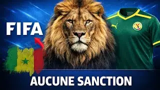 VERDICT FIFA contre le Sénégal 🇸🇳 : Aucune sanction, la vérité expliquée !