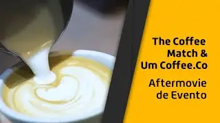 The Coffee Match & Um Coffe Co. | V&iacute;deo de Evento | Est&uacute;dio Bravus! Produtora de V&iacute;deos
