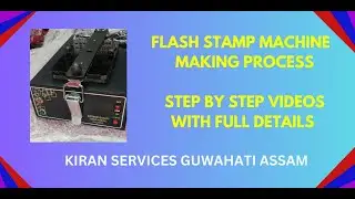 Flash Machine Video , pre ink stamp, Flash stamp full Video by Kiran Services Guwahati #stampmaking