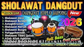 PALING DICARI!! DANGDUT SHOLAWAT MERDU 2026✨LENGKAP LIRIK SHOLAWAT | PAS DIDENGAR PAS DI HATI