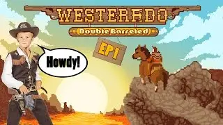 Westerado EP 1 Howdy Partner