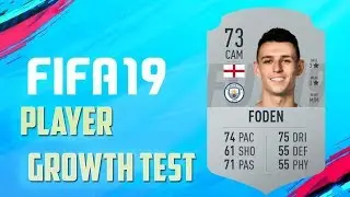 FIFA 19 | Phil Foden | Growth Test + Gameplay