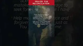 Prayer for Reconciliation #love #relationship