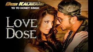 Exclusive: LOVE DOSE Full Song 90'S Old Virson |@YoYoHoneySingh|  Desi Kalakaar | AMAN KUMAR YADAV