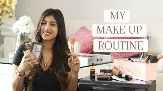 My Make Up Routine | Simran Bhatia