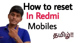 how to reset in redmi Mobile in tamil / how to reset mobile in tamil  /Balamurugan tech