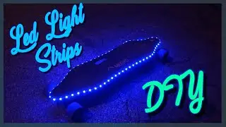 Electric Board DIY Light Customization! (LED Electric Board)
